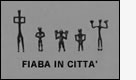 Fiaba in citta